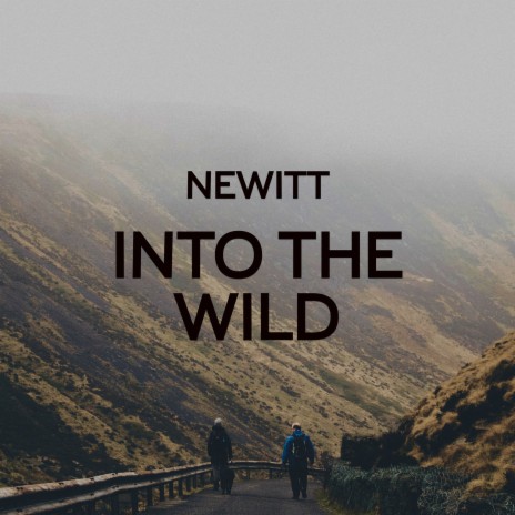 Into the Wild | Boomplay Music