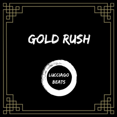 Gold Rush | Boomplay Music