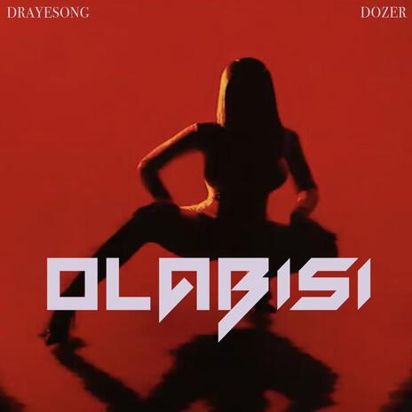 OLABISI ft. Dozer | Boomplay Music