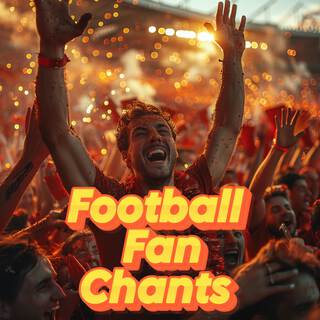 Football Fan Chants