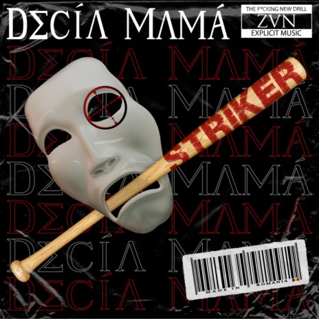 Decia Mamá | Boomplay Music