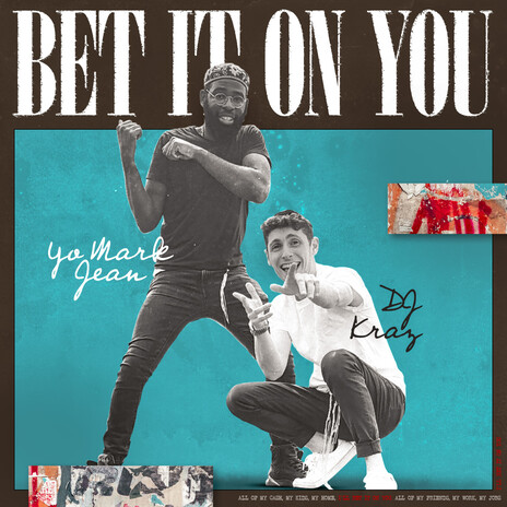 Bet It On You ft. Yo Mark Jean | Boomplay Music