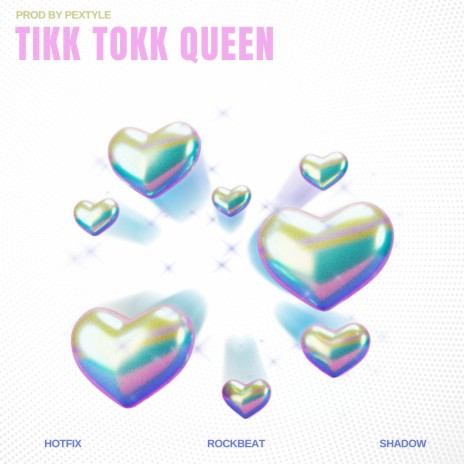 Tikk Tokk Queen ft. Shadow & RockBeat | Boomplay Music