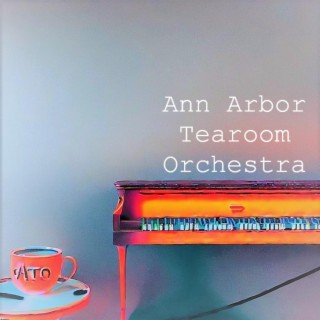 Ann Arbor Tearoom Orchestra