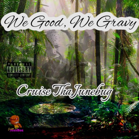 We Good We Gravy | Boomplay Music