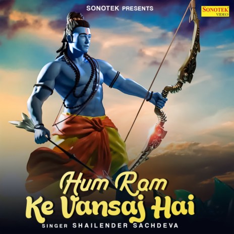 Hum Ram Ke Vansaj Hai | Boomplay Music