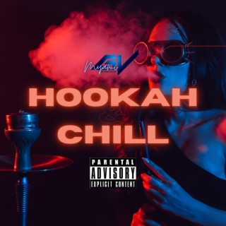 Hookah and Chill