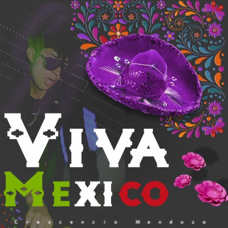 Viva México | Boomplay Music