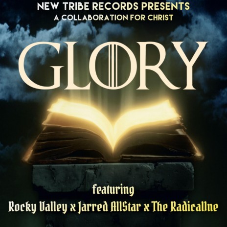 Glory ft. Rocky Valley, Jarred AllStar & The Radical1ne | Boomplay Music