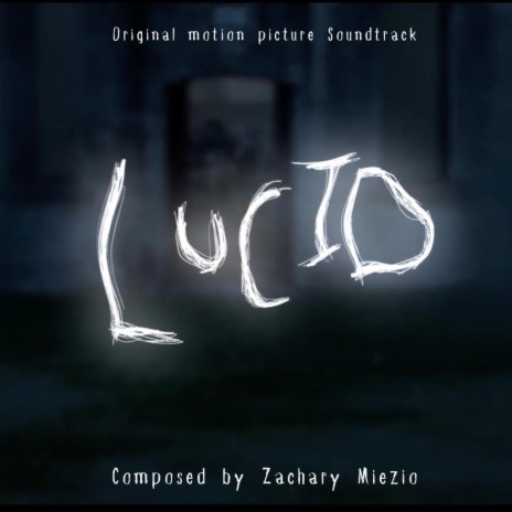 Lucid (Original Motion Picture Soundtrack)