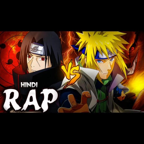 Minato vs itachi (Hindi Rap)