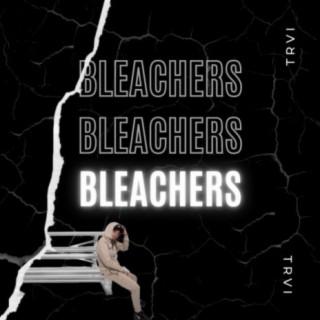 Bleachers