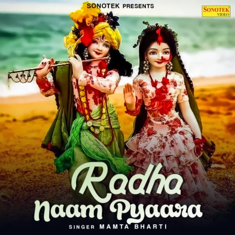 Radha Naam Pyaara | Boomplay Music