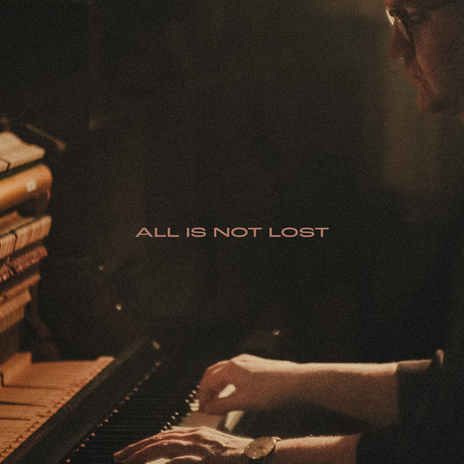 All is not lost | Boomplay Music