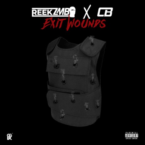 Exit Wounds ft. CB | Boomplay Music