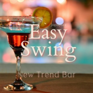 Easy Swing - New Trend Bar