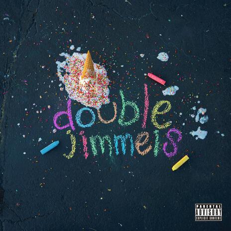 double jimmeis | Boomplay Music