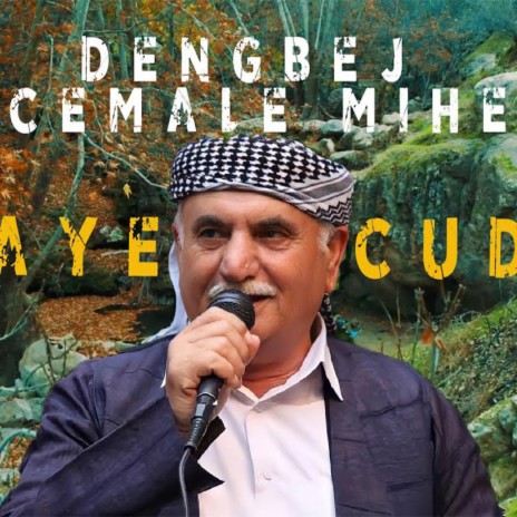 Cemalê Mihê - Çiyayê Cudi (DENGBEJİ REMİX) | Boomplay Music