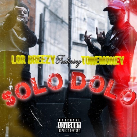 Solo Dolo ft. ToneMoney | Boomplay Music