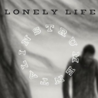 Lonely life