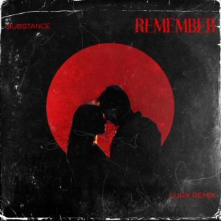 REMEMBER (REMIX)