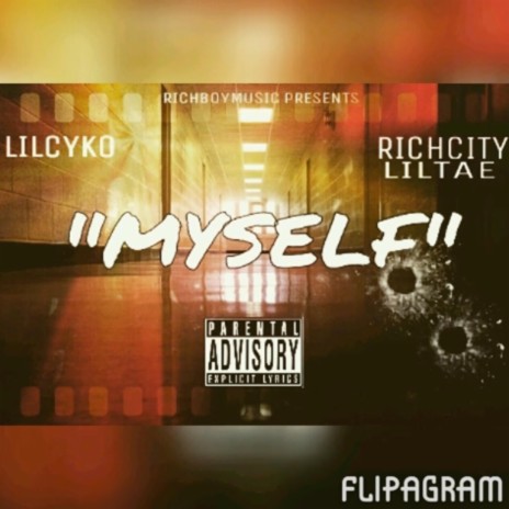 Myself ft. Rich City Tae | Boomplay Music