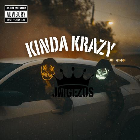 Kinda Krazy | Boomplay Music