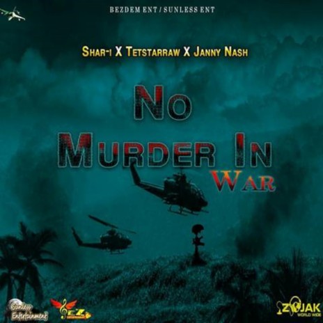 No Murder In War ft. Tetstarraw & Janny Nash | Boomplay Music