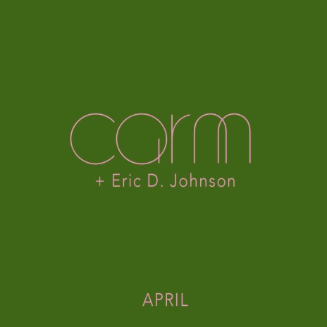 April (feat. Eric D. Johnson) | Boomplay Music