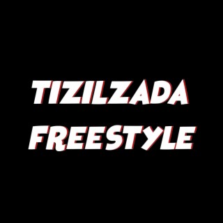 Tizilzada freestyle