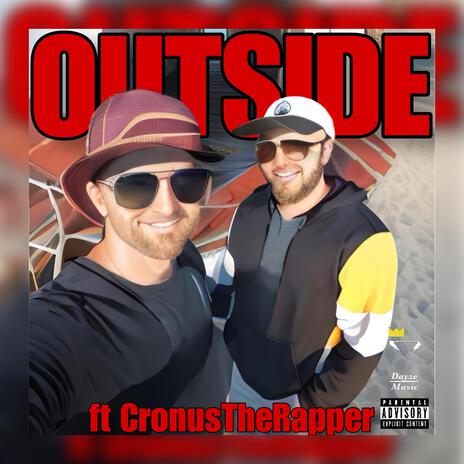 Outside ft. CronusTheRapper | Boomplay Music