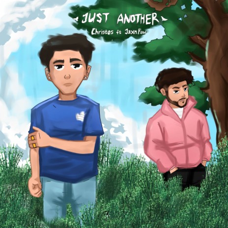 Just Another ft. Jaxn Faw | Boomplay Music