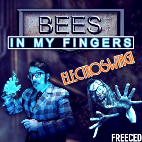 Bees in My Fingers Electroswing! ft. The Stupendium