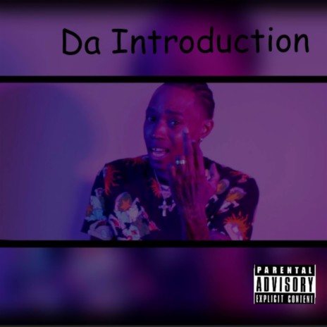 Da Introduction | Boomplay Music