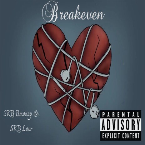 Breakeven ft. SKB Low | Boomplay Music
