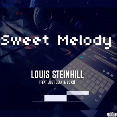 Sweet Melody ft. Just Jean & Buxx