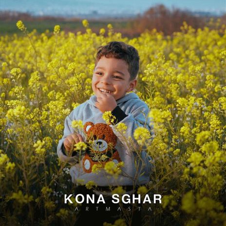 Kona Sghar | Boomplay Music