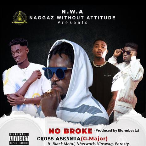 No Broke City ft. Vinswag, Black Metal, Afriqa, Nhetwork & Phrousty | Boomplay Music