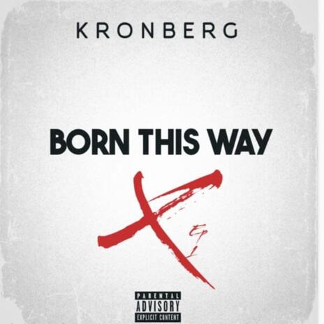 Born this way | Boomplay Music