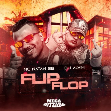 Flip Flop ft. Dj Alvim MPC | Boomplay Music