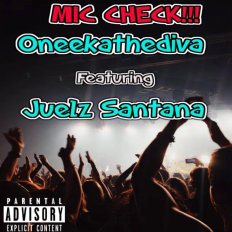 Mic Check (feat. Juelz Santana) | Boomplay Music