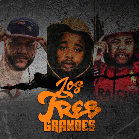 Los Tres Grandes ft. John JIgg$, Revalation & Nolan The Ninja | Boomplay Music