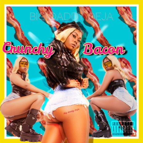 Crunchy bacon | Boomplay Music