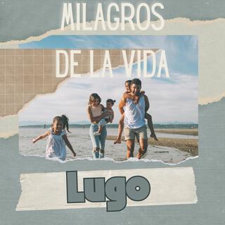 Milagros de la Vida