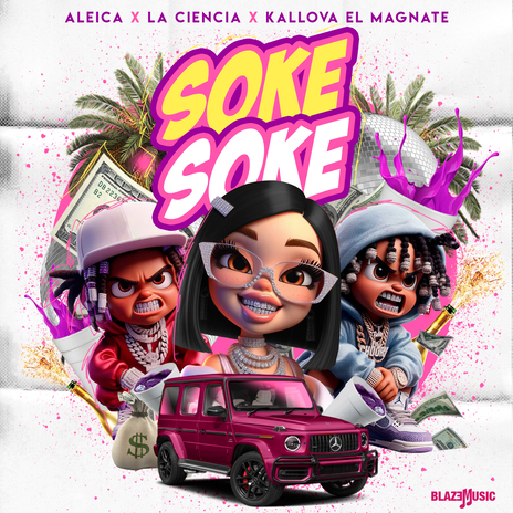 Soke Soke ft. La Ciencia & Kallova El Magnate | Boomplay Music