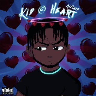 Kid @ Heart lyrics | Boomplay Music