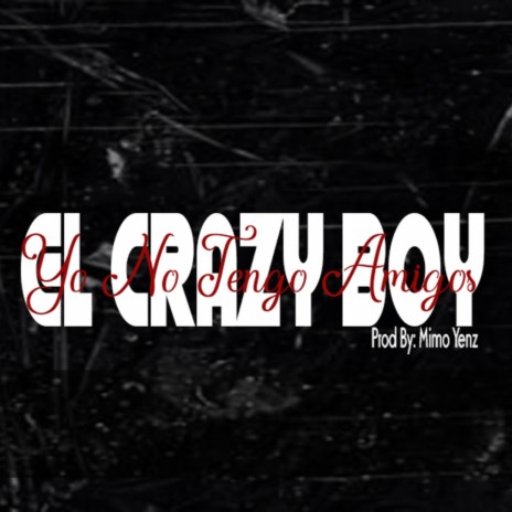 El Crazy Boy | Boomplay Music