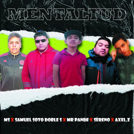 Mentaltud ft. Samuel Soto Doble S, Sereno, MS & Axel.Z | Boomplay Music