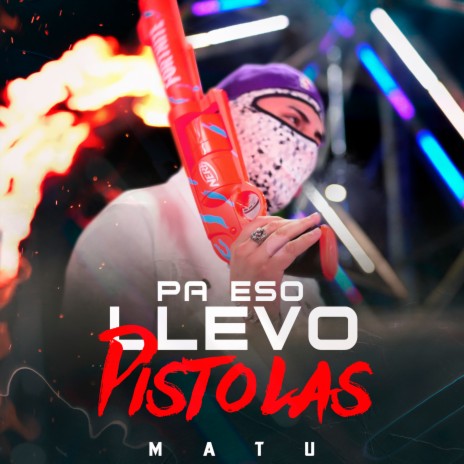 Pa' Eso Llevo Pistola | Boomplay Music