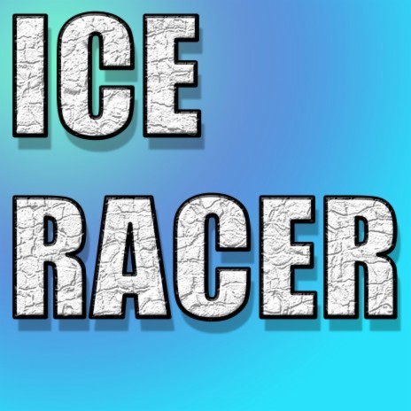 Ice Racer | Boomplay Music